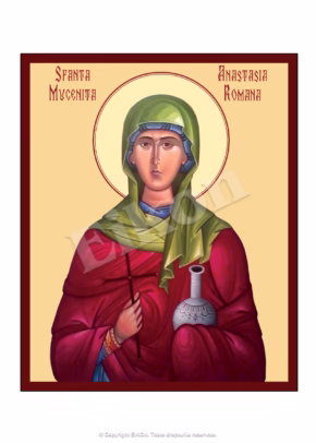 Sf. Mucenița Anastasia Romana