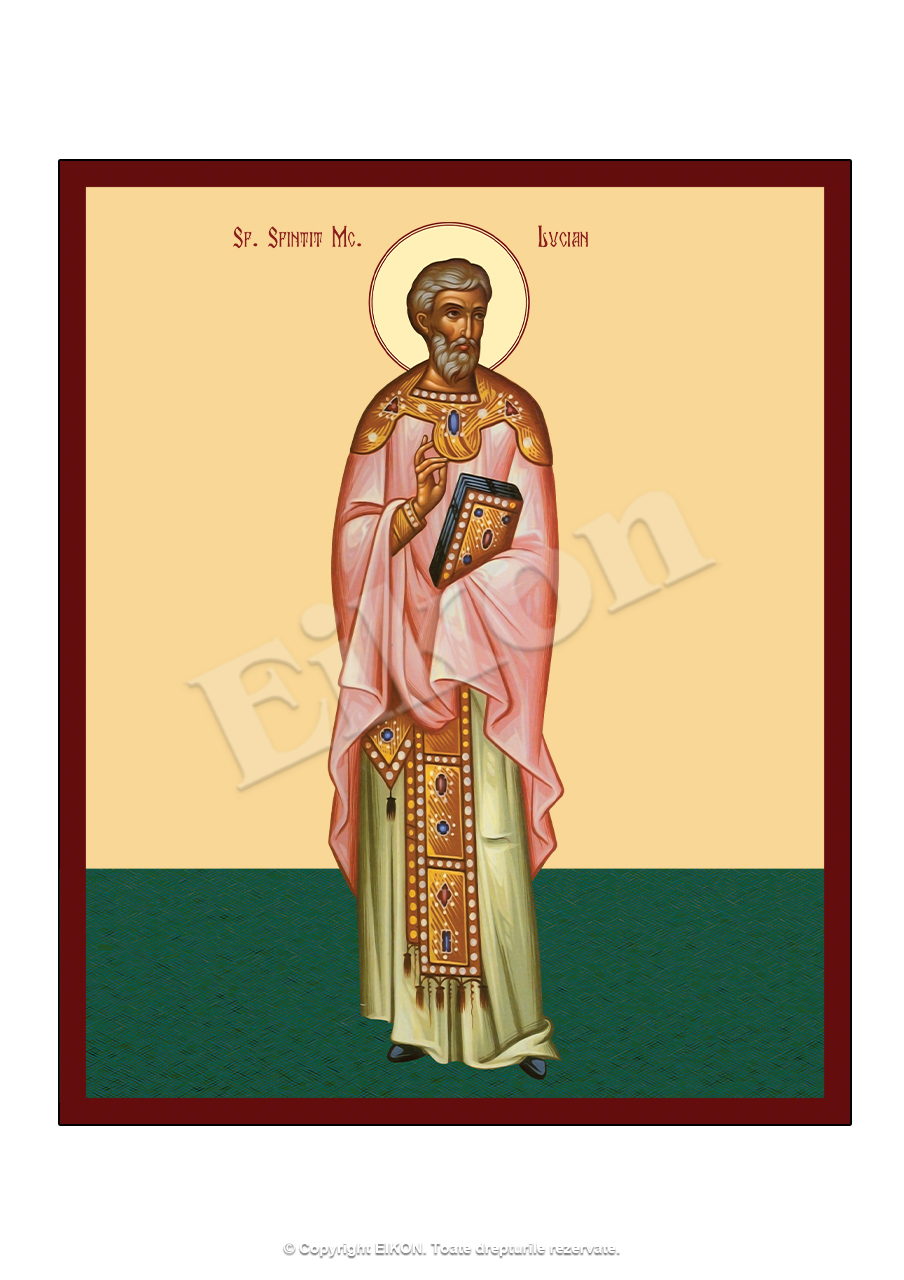 Sf. Sfintit Mc. Lucian (Luchian) Preotul din Antiohia